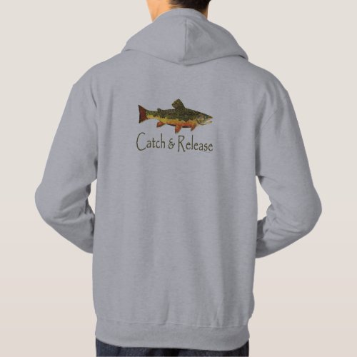 Catch  Release Trout Fishing Hoodie