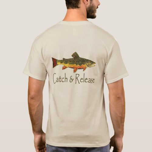 Catch  Release Trout Fishing T_Shirt