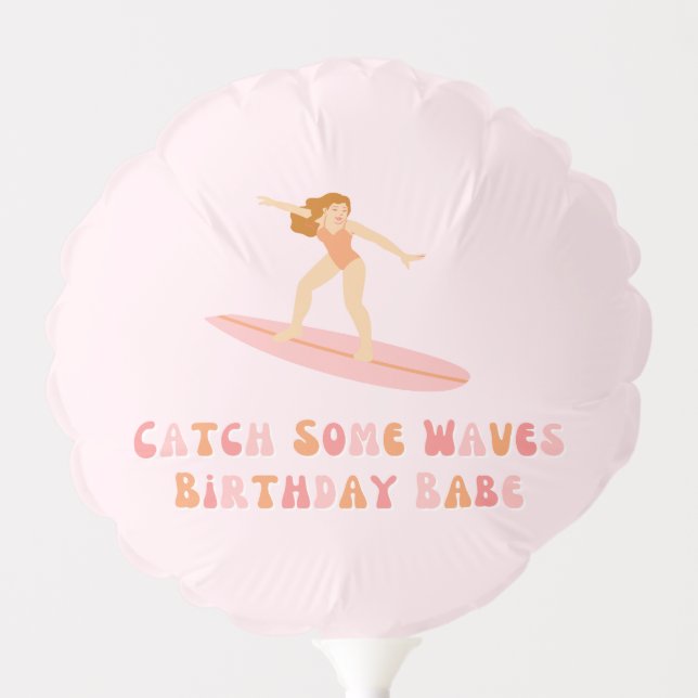 Catch Some Waves Birthday Babe Air Filled Balloon (Front)