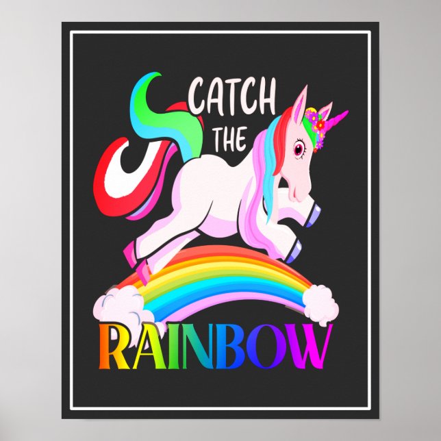 Catch the Rainbow Unicorn Design Poster (Front)