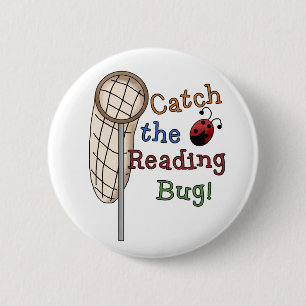 Catch the Reading Bug Pinback Button