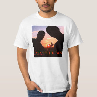catch the sun T-Shirt