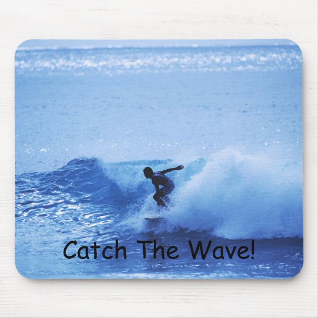 Catch The Wave! Mouse Pad (Front)