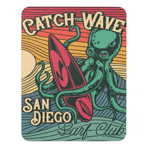 Catch the Wave Octopus  Vintage Design  Door Sign