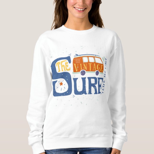 Catch The Wave Poster Sweatshirt (Front)