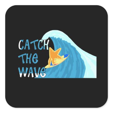 Catch the Wave Square Sticker Catch the Wave Square Sticker