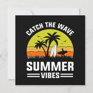 Catch the Wave Summer Vibes