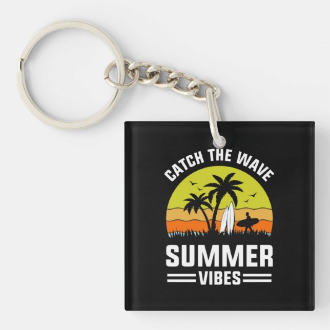 Catch The Wave Summer Vibes-64193 Keychain (Front)
