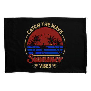 Catch the Wave Summer Vibes Pillow Case