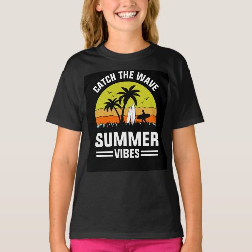 Catch The Wave Summer Vibes  T_Shirt