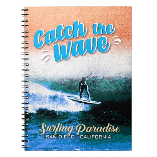 Catch the Wave - Surfing Paradise Notebook (Front)