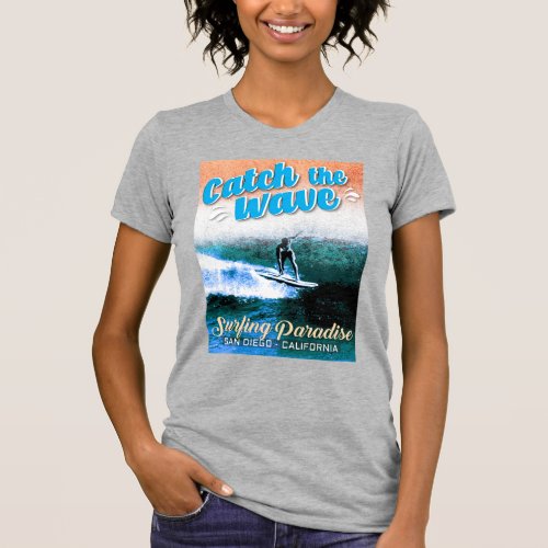 Catch the Wave _ Surfing Paradise T_Shirt