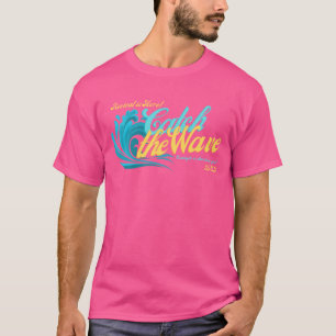 Catch the Waves or Revival in 2023 T-Shirt