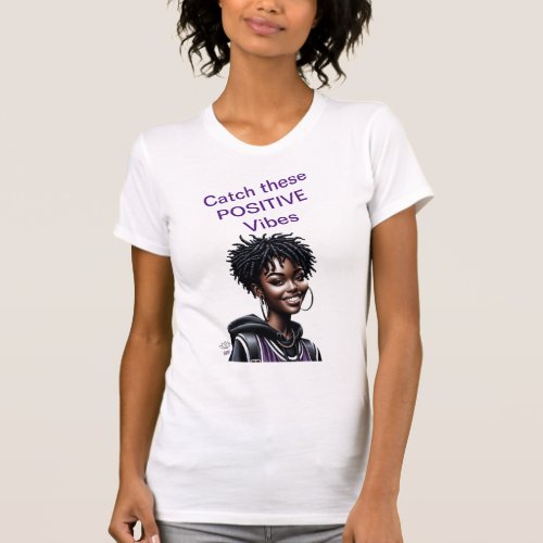 Catch these POSITIVE VIBES T_Shirt