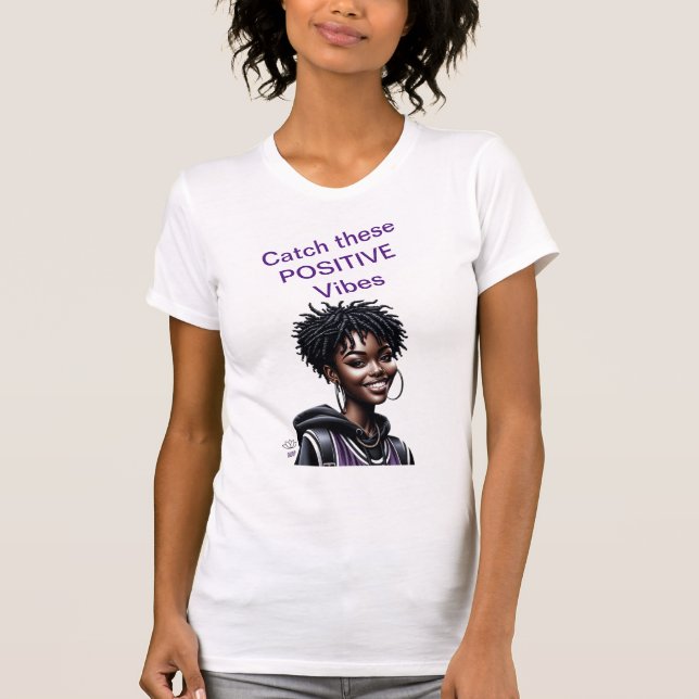 Catch these POSITIVE VIBES T-Shirt (Front)