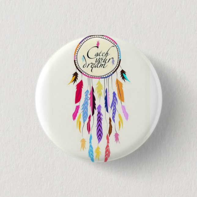 Catch Your Dreams Dreamcatcher Small Button (Front)