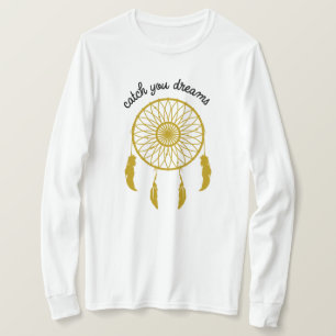 Catch your dreams Gold Dream catcher T-Shirt