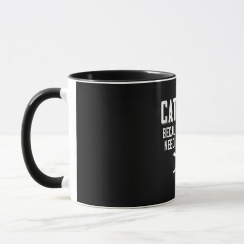 Catcher Because Pitchers Need Heroes Too  Baseball Mug