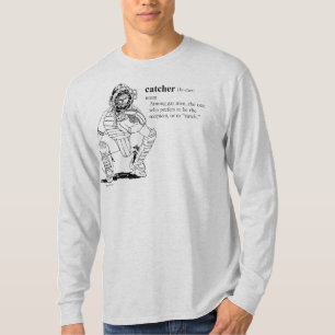 CATCHER T-Shirt