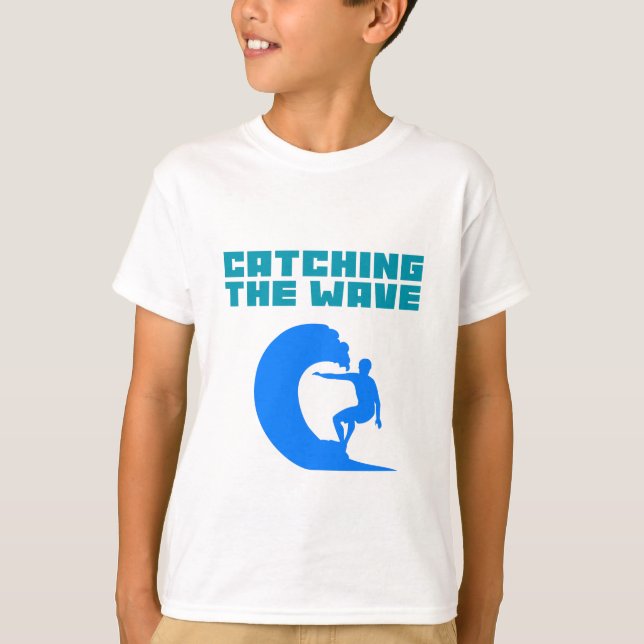Catching the Wave - Surfing T-Shirt (Front)