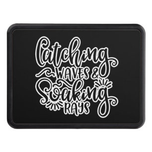 Catching Waves And Soaking Rays Beachy Hitch Cover