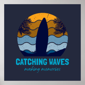 Catching Waves Retro Surfboard Beach Art Poster
