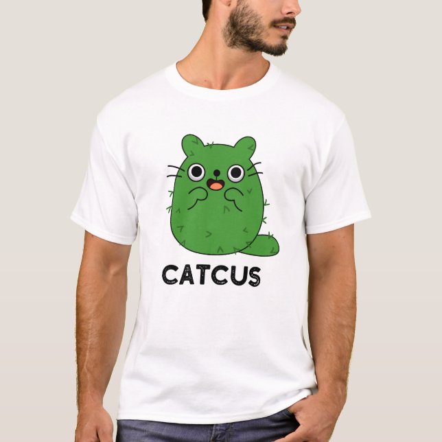 Catcus Funny Cat Cactus Pun  T-Shirt (Front)