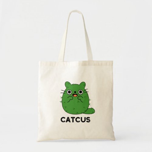 Catcus Funny Cat Cactus Pun  Tote Bag