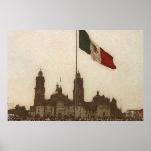 Catedral en el Zocalo del DF con la Bandera 12 Poster