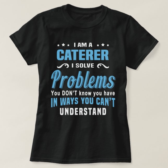 Caterer T-Shirt (Design Front)