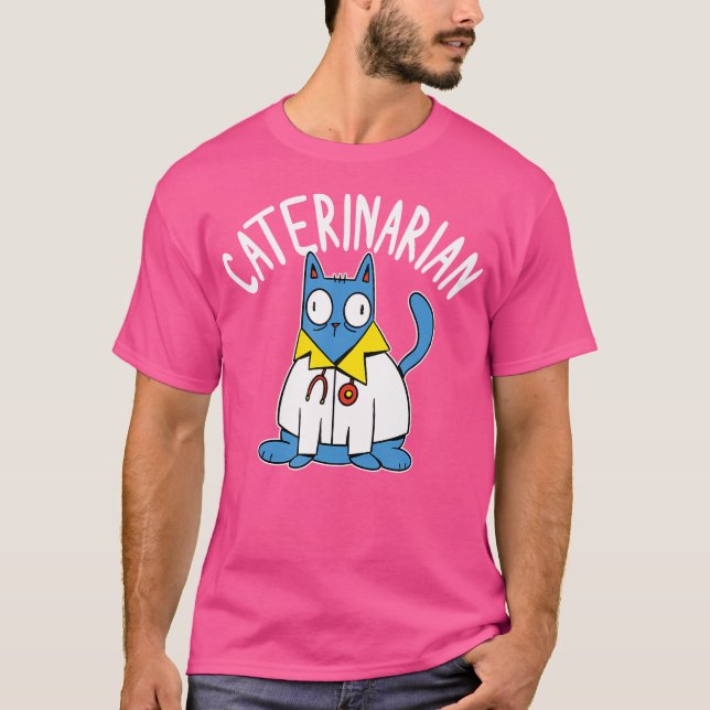 Caterinarian Cat Doctor Veterinarian T-Shirt (Front)