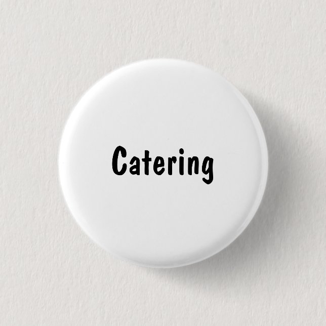 Catering Pinback Button (Front)