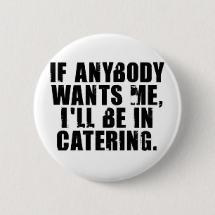 Catering Pinback Button
