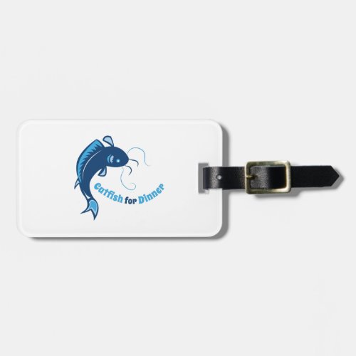 Catfish For Dinner Luggage Tag