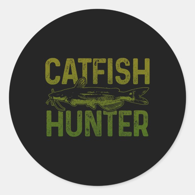 Catfish Hunter Catfish Fishing Gift  Classic Round Sticker (Front)