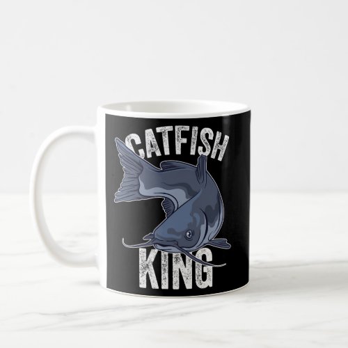 Catfish King Catfish Fishing Catfishing Coffee Mug