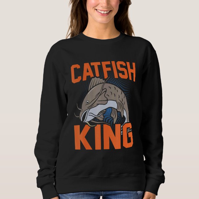 Catfish King Fishing Graphic Sweatshirt (Front)