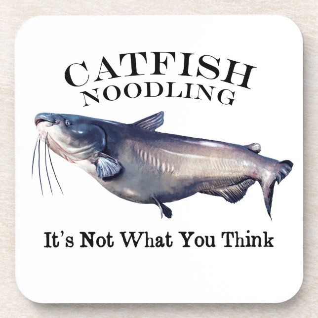 Catfish Noodling It's Not What you Think Beverage Coaster (Front)