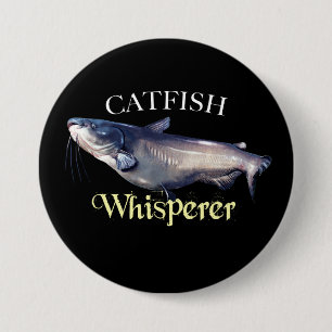 Catfish Whisperer Button