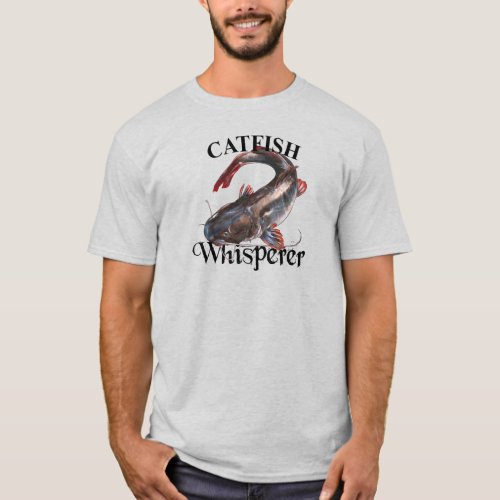 Catfish Whisperer Light T_Shirt