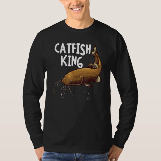 Catfishing Men Dad Catfish King Fishing Hunters T-Shirt (Front)