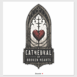 CATHEDRAL OF BROKEN HEARTS CATHEDRAL STICKER
