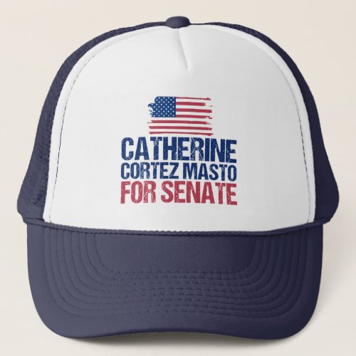 Catherine Cortez Masto for Senate Nevada Election Trucker Hat