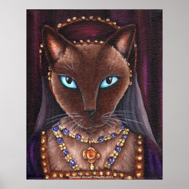 Catherine Howard Cat Art King Henry VIII Tudors Poster (Front)