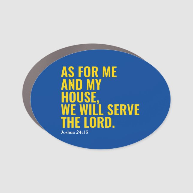 Catholic Bible Quote We Will Serve The Lord Magnet (Front)