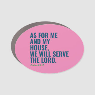 Catholic Bible Quote We Will Serve The Lord Magnet