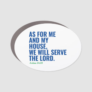 Catholic Bible Quote We Will Serve The Lord Magnet