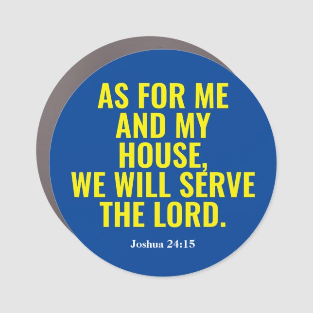 Catholic Bible Quote We Will Serve The Lord Magnet (Front)