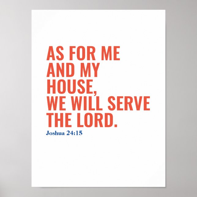 Catholic Bible Quote We Will Serve The Lord Poster (Front)