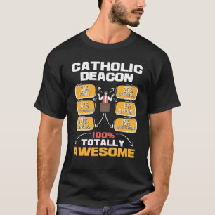 Catholic Deacon  Christian Church Christian Minist T-Shirt